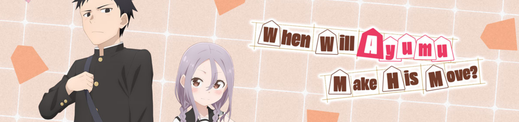 When Will Ayumu Make His Move?