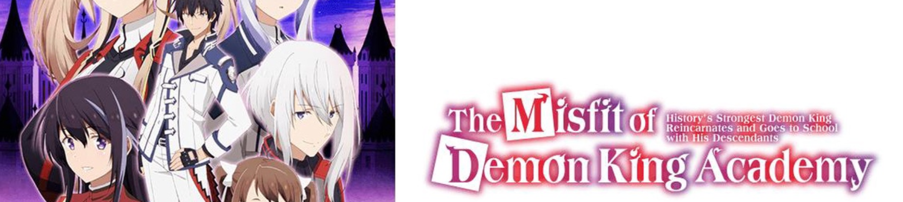 Maou Gakuin no Futekigousha: Shijou Saikyou no Maou no Shiso, Tensei shite Shison-tachi no Gakkou e Kayou II