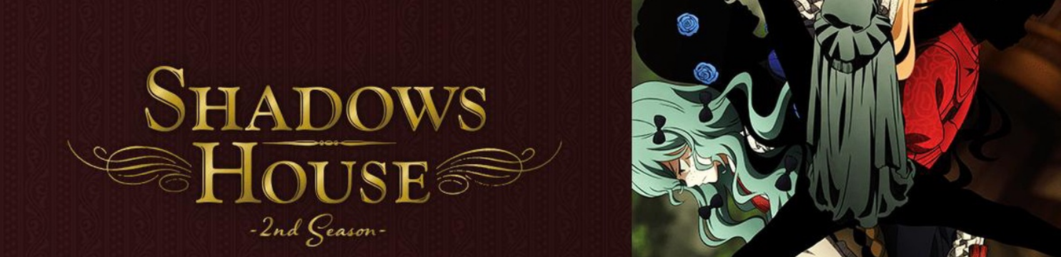 Shadows House 2nd Season