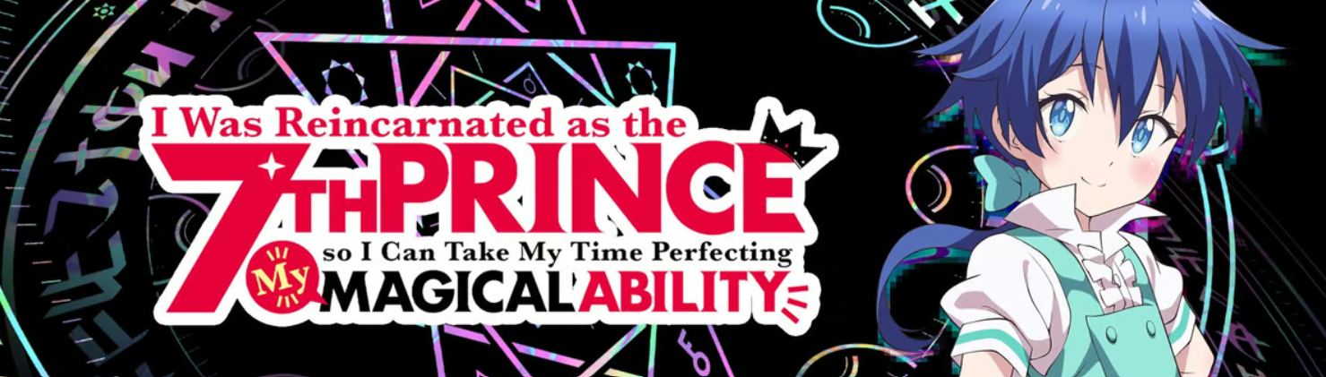 Tensei Shitara Dai Nana Ouji Dattanode, Kimamani Majutsu wo Kiwamemasu