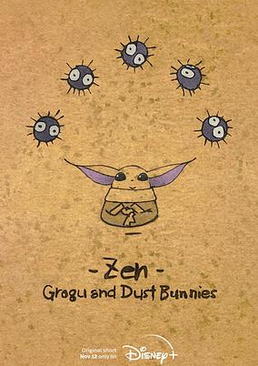 Zen - Grogu and Dust Bunnies poster