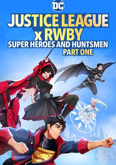 Justice League x RWBY: Super Heroes & Huntsmen, Part One cover