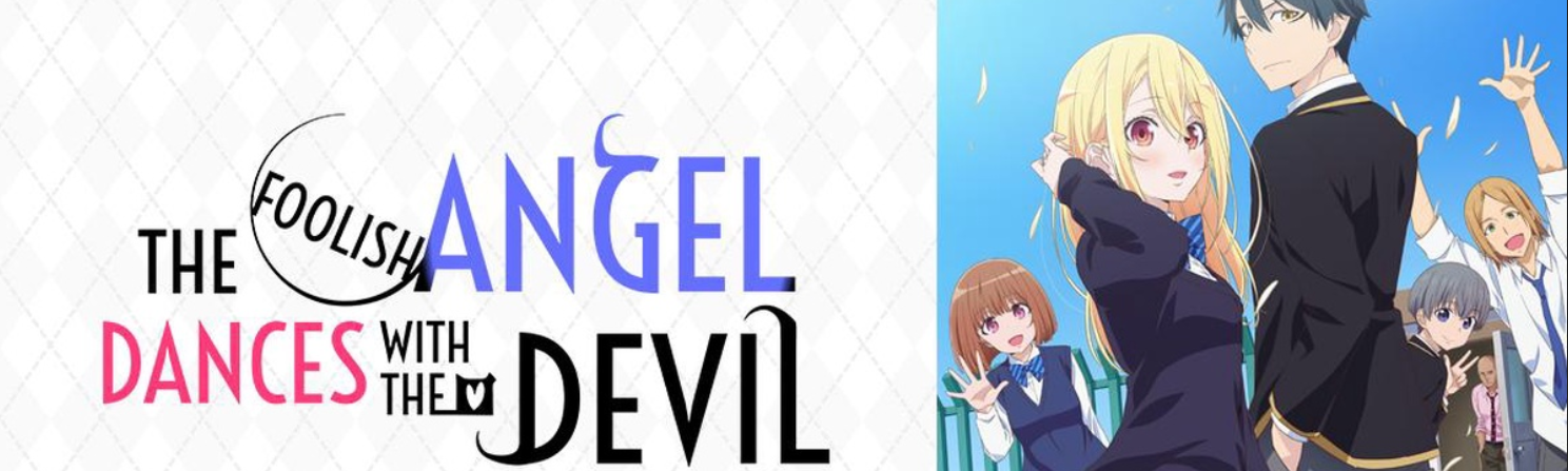 Oroka na Tenshi wa Akuma to Odoru