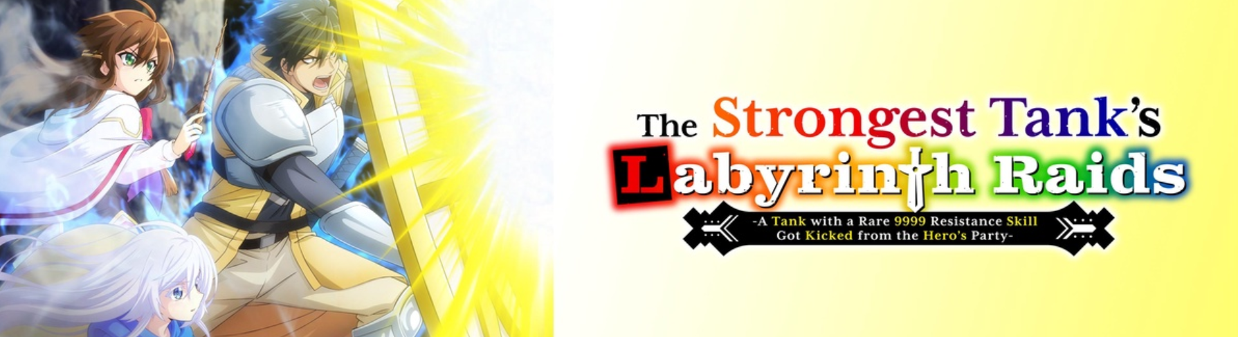 Saikyou Tank no Meikyuu Kouryaku: Tairyoku 9999 no Rare Skill-mochi Tank, Yuusha Party wo Tsuihou Sareru