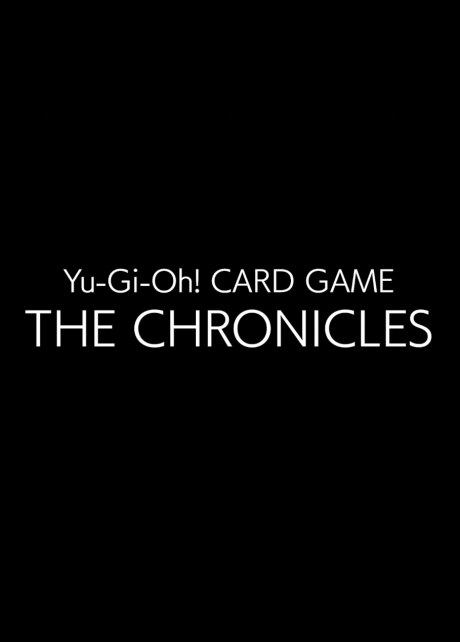 an image of Yu-Gi-Oh! CARD GAME THE CHRONICLES