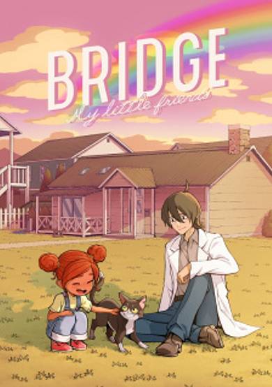 Bridge: My Little Friends