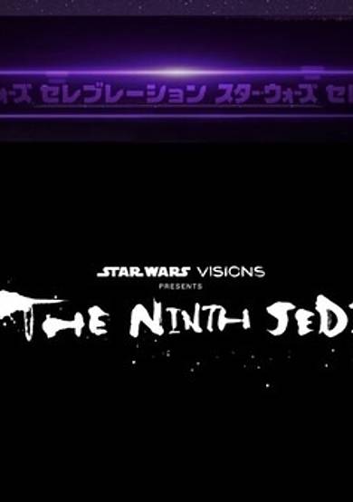 Star Wars: Visions Presents - The Ninth Jedi