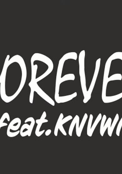 Forever feat. KNVWN