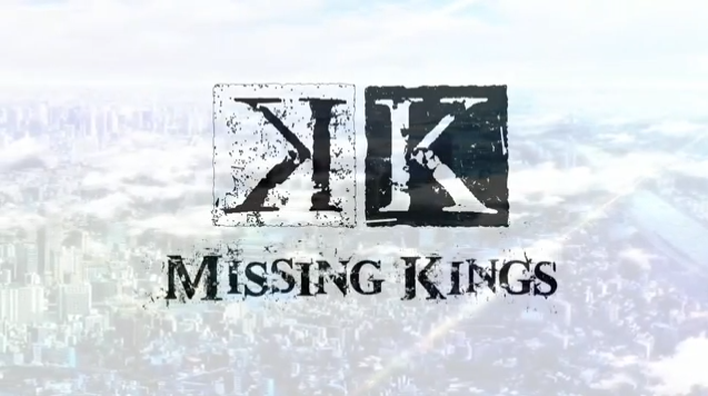 K: Missing Kings