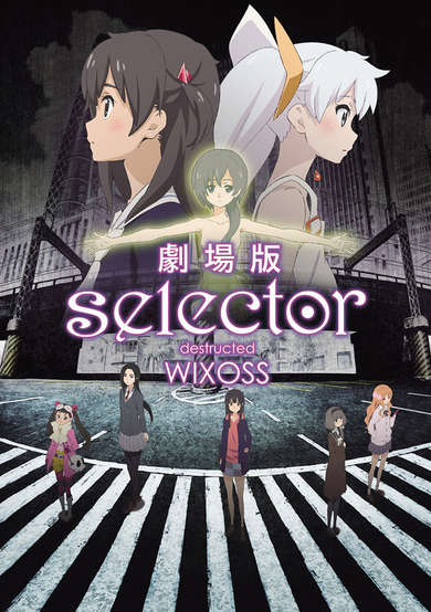 Selector Destructed WIXOSS Movie