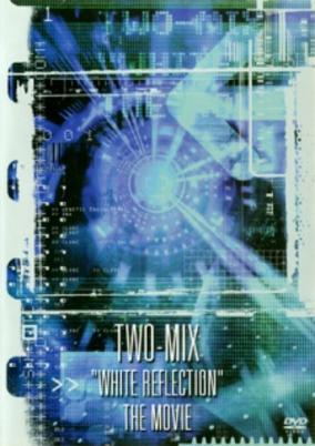 TWO-MIX: White Reflection cover art