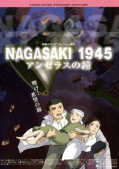 Nagasaki 1945 ~ The Angelus Bells