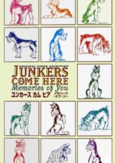 Junkers Come Here: Memories of You cover