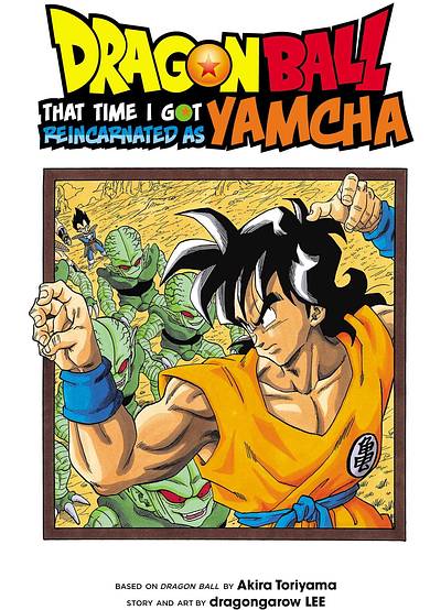 Dragon Ball Side Story: The Case of Being Reincarnated as Yamcha