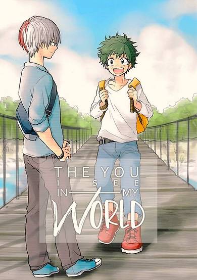 My Hero Academia dj - The You I See in My World