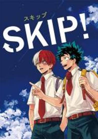 My Hero Academia dj - SKIP!