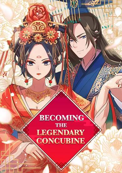 Becoming The Legendary Concubine