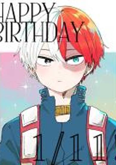 My Hero Academia dj - Happy Birthday, Todoroki-kun