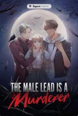 The Male Lead Is a Murderer