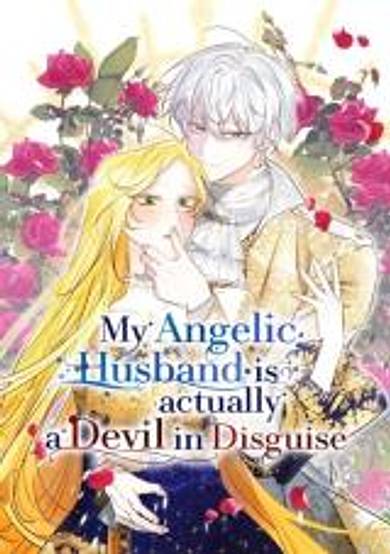 My Angelic Husband is actually a Devil in Disguise image