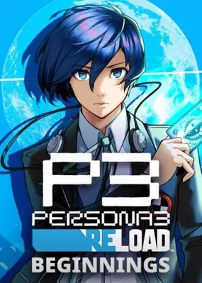 Persona 3 Reload: Beginnings