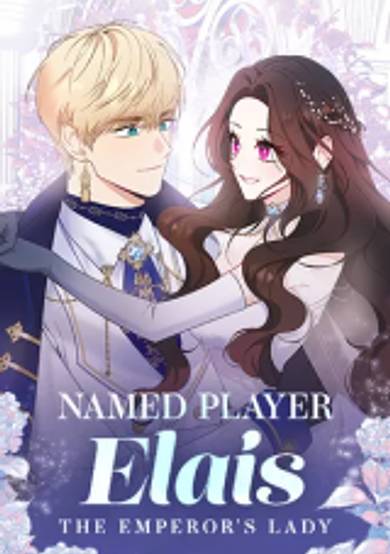 Named Player Elais: The Emperor's Lady