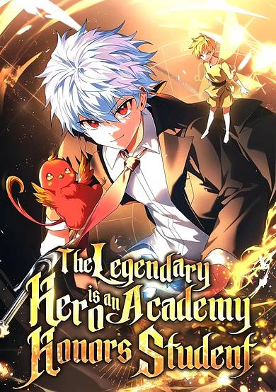 The Legendary Hero is an Academy Honors Student