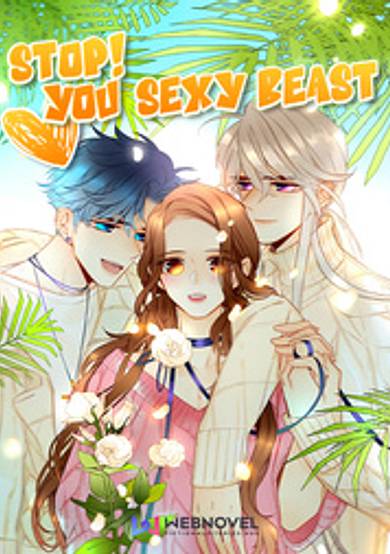 Stop! You Sexy Beast