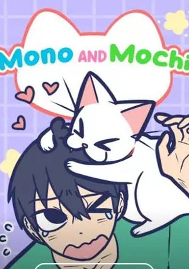 Mono and Mochi
