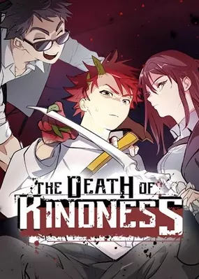 The Death of Kindness