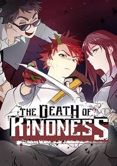 The Death of Kindness