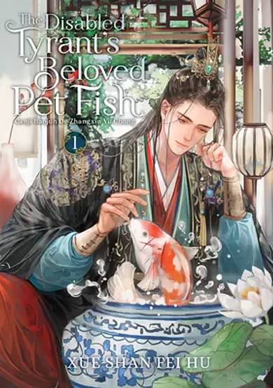 The Disabled Tyrant’s Beloved Pet Fish (Novel)