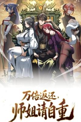 Ten-Thousandfold Return, Senior Sister, Please Behave