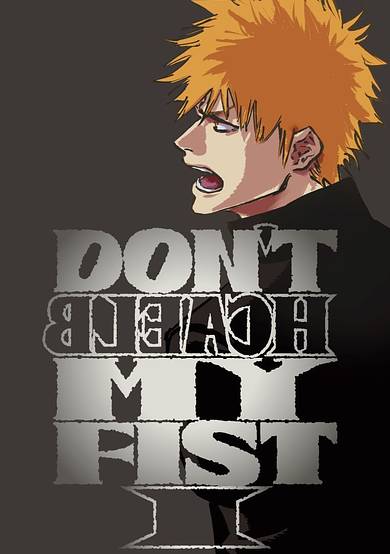 DON'T BLEACH MY FIST