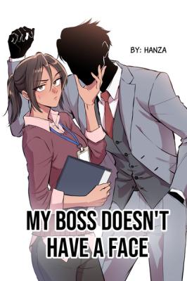 My Boss Doesn't Have a Face