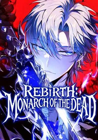 Rebirth: Monarch of the Dead