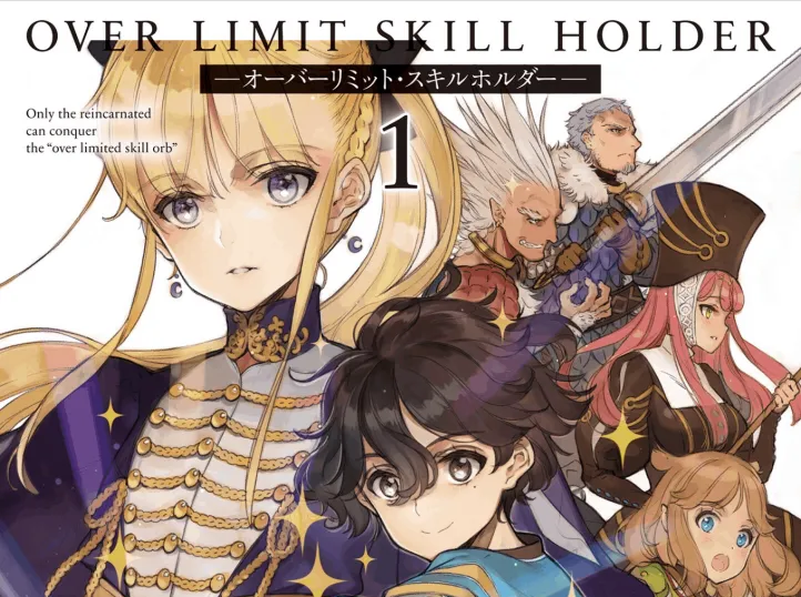 Genkai Koe no Skill wa Tenseisha ni Shika Atsukaenai Over Limit Skill Holder