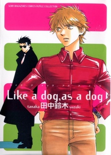 Like a Dog, as a Dog