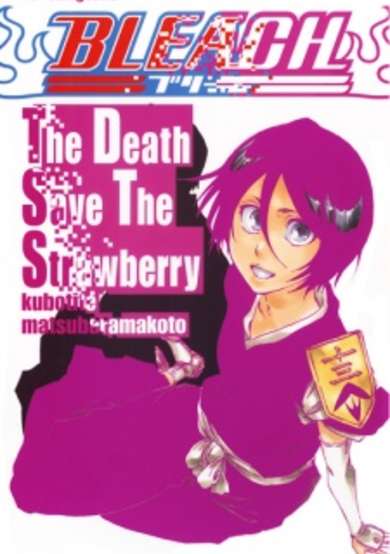 Bleach: The Death Save the Strawberry image