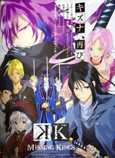 K: Missing Kings