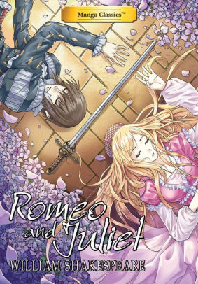 Manga Classics: Romeo and Juliet