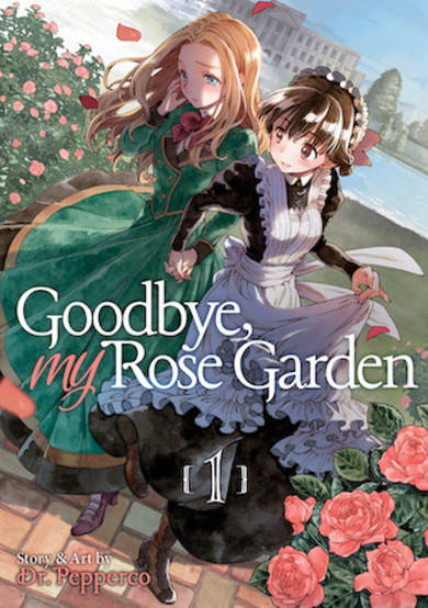 Goodbye, My Rose Garden