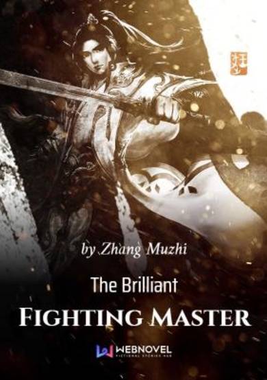 The Brilliant Fighting Master
