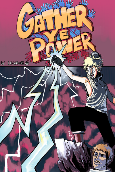 Gather Ye Power
