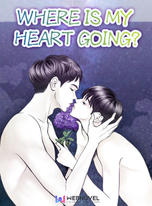 Where Is My Heart Going?