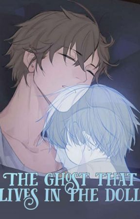 The Ghost that lives in the Doll