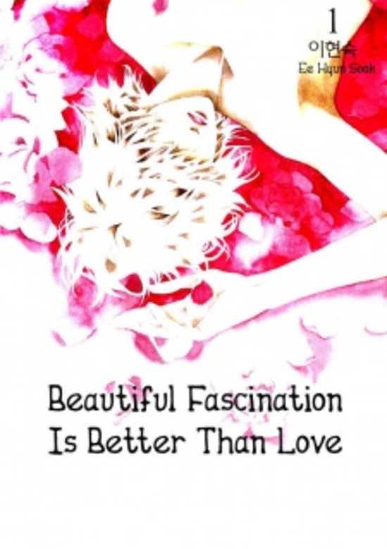 Beautiful Fascination is Better Than Love cover